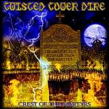 Twisted Tower Dire - Crest Of The Martyrs